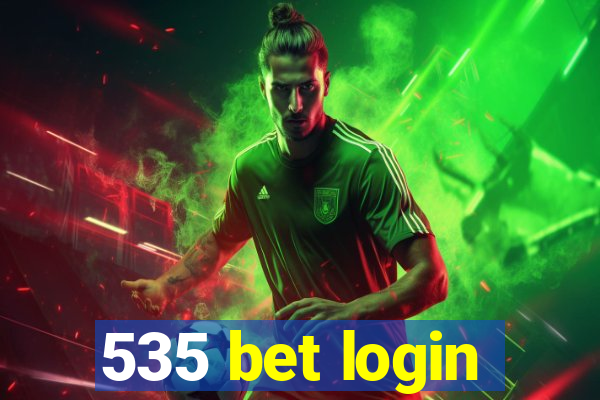 535 bet login